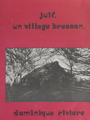 cover image of Juif, un village bressan